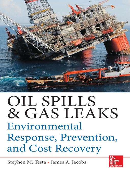 Title details for Oil Spills and Gas Leaks by Stephen M. Testa - Available